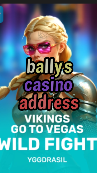 ballys casino address-fqqjrm9vrme7zzjgfjql.com